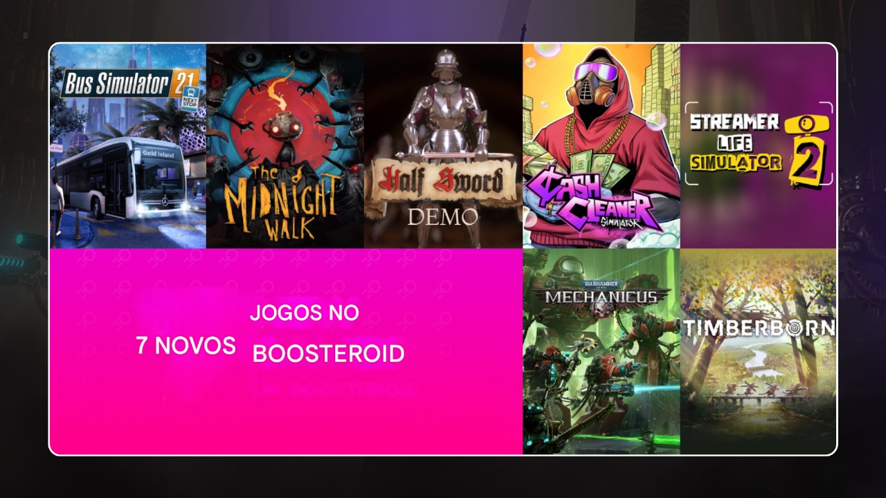Boosteroid adicionar 3 jogos na segunda semana de maio 2025